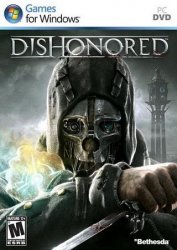 Обзор игры Dishonored Обзор игры Dishonored